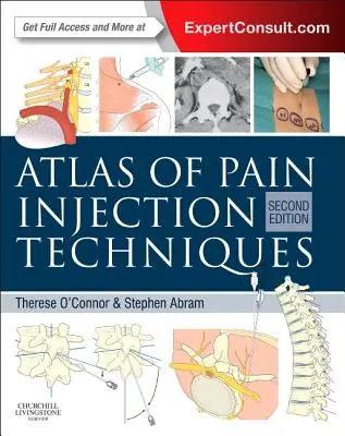 Atlas des techniques d'injection de la douleur - Atlas of Pain Injection Techniques