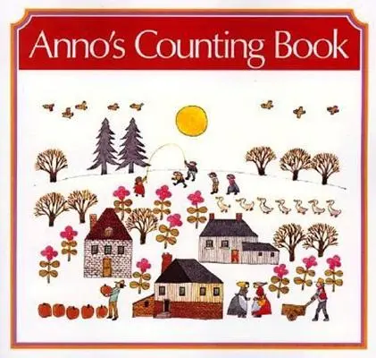 Le livre à compter d'Anno - Anno's Counting Book