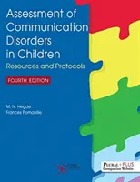 Évaluation des troubles de la communication chez l'enfant : Ressources et protocoles - Assessment of Communication Disorders in Children: Resources and Protocols