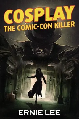 Cosplay : Le tueur du Comic-Con - Cosplay: The Comic-Con Killer