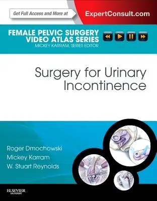 Chirurgie de l'incontinence urinaire - Surgery for Urinary Incontinence