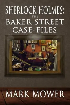 Sherlock Holmes : Les dossiers de Baker Street - Sherlock Holmes: The Baker Street Case Files