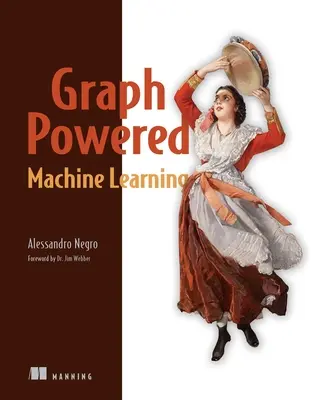 Apprentissage automatique basé sur les graphes - Graph-Powered Machine Learning