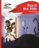 Reading Planet - L'insecte dans le bain - Rouge B : Rocket Phonics - Reading Planet - Bug in the Bath - Red B: Rocket Phonics