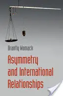 Asymétrie et relations internationales - Asymmetry and International Relationships
