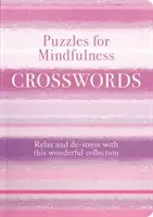 Mots croisés pour la pleine conscience - Trouvez la paix et le calme grâce à cette collection relaxante. - Puzzles for Mindfulness Crosswords - Find Peace and Calm with this Relaxing Collection