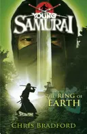 Anneau de la terre (Young Samurai, Livre 4) - Ring of Earth (Young Samurai, Book 4)