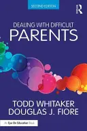 Faire face à des parents difficiles - Dealing with Difficult Parents