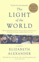 La lumière du monde : Un mémoire - The Light of the World: A Memoir