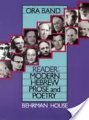 Lecteur : Prose et poésie hébraïques modernes - Reader: Modern Hebrew Prose and Poetry