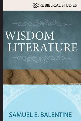 La littérature de sagesse - Wisdom Literature