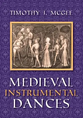 Danses instrumentales médiévales - Medieval Instrumental Dances