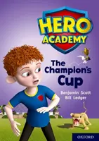 Académie des héros : Oxford niveau 9, livre d'or : La coupe du champion - Hero Academy: Oxford Level 9, Gold Book Band: The Champion's Cup