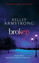 Broken - Livre 6 de la série Les Femmes de l'Autre Monde - Broken - Book 6 in the Women of the Otherworld Series