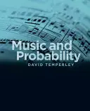 Musique et probabilité (Temperley David (professeur associé de théorie musicale à l'université de Rochester)) - Music and Probability (Temperley David (Associate Professor of Music Theory University of Rochester))