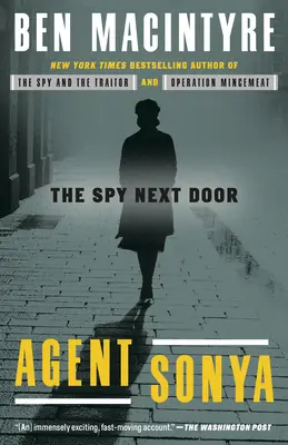 Agent Sonya : L'espionne d'à côté - Agent Sonya: The Spy Next Door