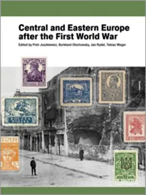 L'Europe centrale et orientale après la Première Guerre mondiale - Central and Eastern Europe after the First World War