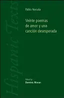 Veinte Poemas de Amor y Una Cancion Desesperada (Cinq poèmes d'amour et une chanson désespérée) - Veinte Poemas de Amor y Una Cancion Desesperada