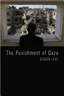 Le châtiment de Gaza - The Punishment of Gaza