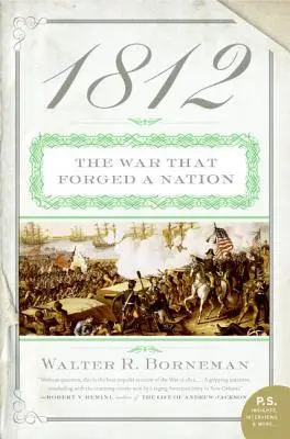 1812 : La guerre qui a forgé une nation - 1812: The War That Forged a Nation