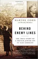 Derrière les lignes ennemies : L'histoire vraie d'un espion juif français dans l'Allemagne nazie - Behind Enemy Lines: The True Story of a French Jewish Spy in Nazi Germany