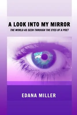 Un regard dans mon miroir - A Look Into My Mirror