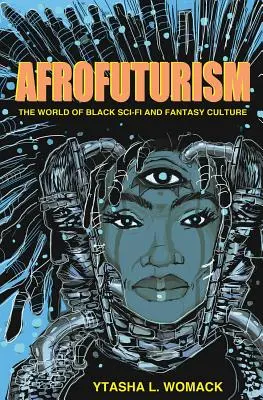 Afrofuturisme - Afrofuturism