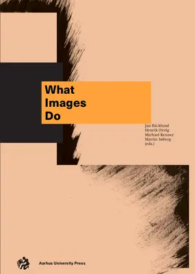 Ce que font les images - What Images Do