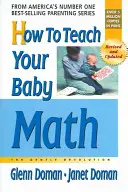 Comment enseigner les mathématiques à votre bébé - How to Teach Your Baby Math