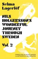 Le merveilleux voyage de Nils Holgersson à travers la Suède, volume 2 - Nils Holgersson's Wonderful Journey Through Sweden, Volume 2