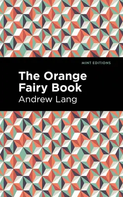 Le livre de la fée orange - The Orange Fairy Book