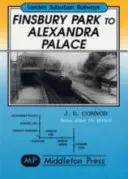 De Finsbury Park à Alexandra Palace - L'électrification d'avant-guerre - Finsbury Park to Alexandra Palace - Showing Pre-war Electrification