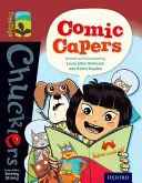 Oxford Reading Tree TreeTops Chucklers : Niveau 15 : Comic Capers - Oxford Reading Tree TreeTops Chucklers: Level 15: Comic Capers