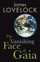 La disparition de Gaia - Un dernier avertissement - Vanishing Face of Gaia - A Final Warning