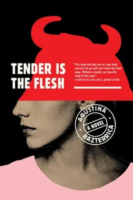 Tendre est la chair - Tender Is the Flesh