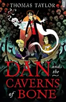 Dan et les cavernes d'os - Dan and the Caverns of Bone