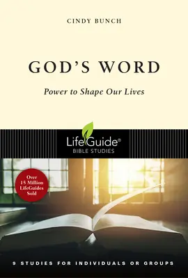 La parole de Dieu : Le pouvoir de façonner nos vies - God's Word: Power to Shape Our Lives