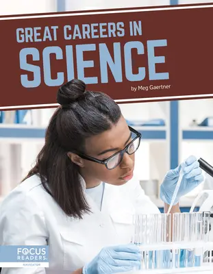 Les grandes carrières scientifiques - Great Careers in Science