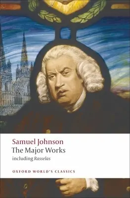 Samuel Johnson : les principales œuvres - Samuel Johnson: The Major Works