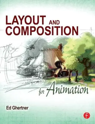 Mise en page et composition pour l'animation - Layout and Composition for Animation