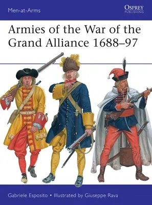 Armées de la guerre de la Grande Alliance 1688-97 - Armies of the War of the Grand Alliance 1688-97