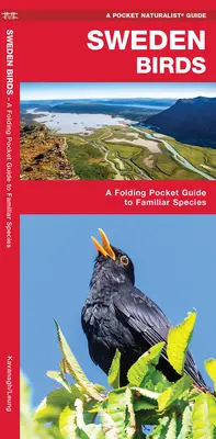 Oiseaux de Suède - Guide de poche pliable des espèces familières - Sweden Birds - A Folding Pocket Guide to Familiar Species