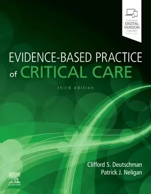 Pratique des soins intensifs fondée sur des données probantes - Evidence-Based Practice of Critical Care