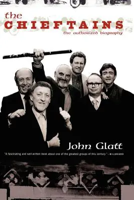 Les Chieftains : La biographie autorisée - The Chieftains: The Authorized Biography