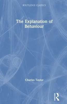 L'explication du comportement - The Explanation of Behaviour