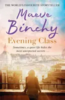 Evening Class - Amitié, vacances, amour - la lecture parfaite pour l'été - Evening Class - Friendship, holidays, love - the perfect read for summer