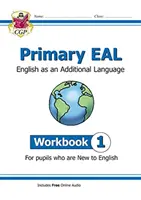 Nouveau Primary EAL : English for Ages 6-11 - Workbook 1 (New to English) - New Primary EAL: English for Ages 6-11 - Workbook 1 (New to English)