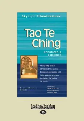 Tao Te Ching : Annoté et expliqué (Gros caractères 16pt) - Tao Te Ching: Annotated & Explained (Large Print 16pt)