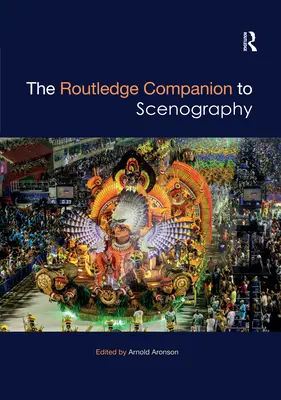 The Routledge Companion to Scenography (en anglais) - The Routledge Companion to Scenography