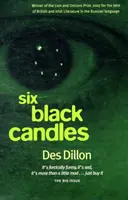 Six bougies noires - Six Black Candles